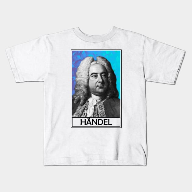 George Frideric Handel Kids T-Shirt by TheMusicophile